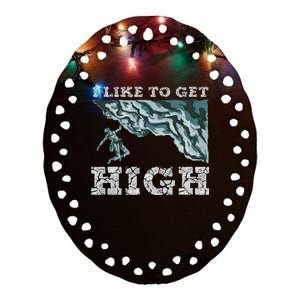 Funny High On Mountain Climbing Rock Bouldering Ceramic Oval Ornament