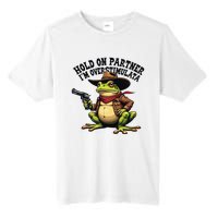 Funny Hold On Partner IM Overstimulated Cowboy Frog Western Tall Fusion ChromaSoft Performance T-Shirt