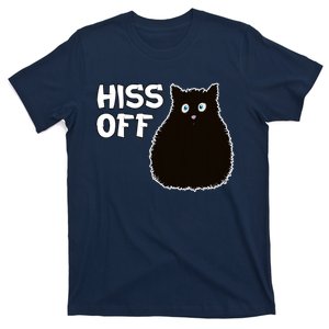 Funny Hiss Off Funny Gift T-Shirt