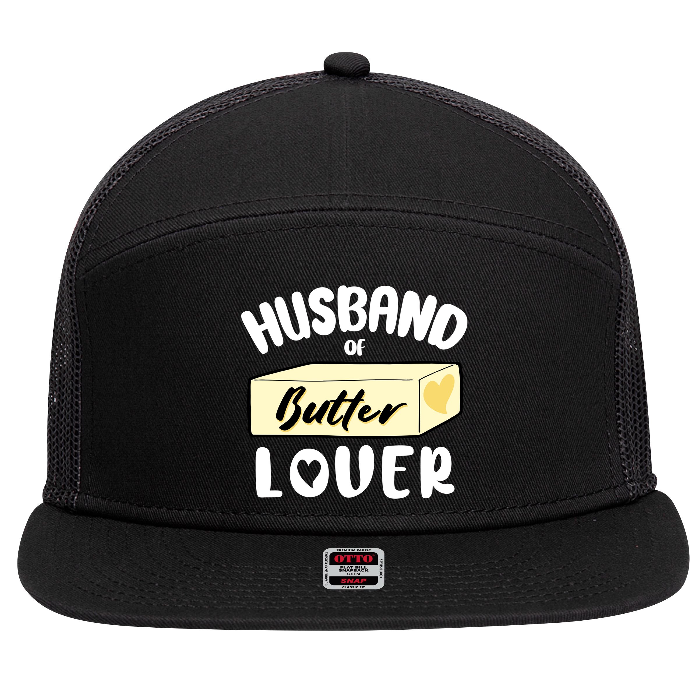 Funny Husband Of Butter Lover Matching Group 7 Panel Mesh Trucker Snapback Hat