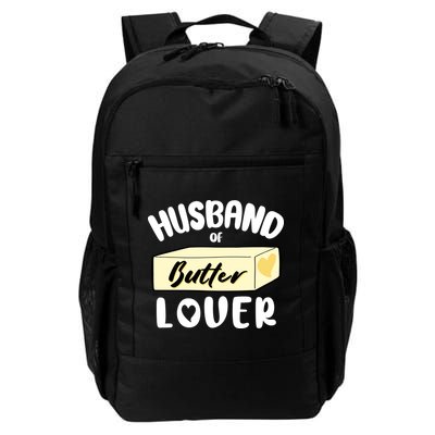 Funny Husband Of Butter Lover Matching Group Daily Commute Backpack