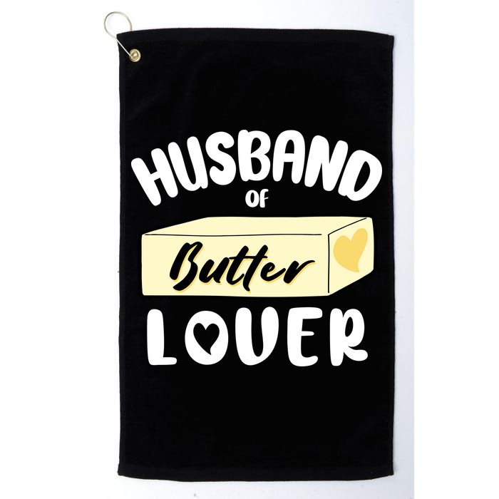 Funny Husband Of Butter Lover Matching Group Golf Towel