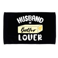 Funny Husband Of Butter Lover Matching Group Microfiber Hand Towel