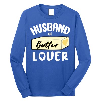 Funny Husband Of Butter Lover Matching Group Long Sleeve Shirt