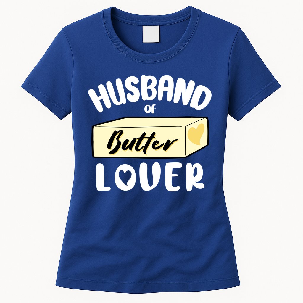 Funny Husband Of Butter Lover Matching Group Womens T-Shirt