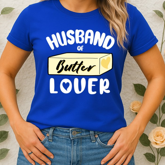 Funny Husband Of Butter Lover Matching Group Womens T-Shirt