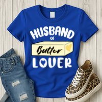 Funny Husband Of Butter Lover Matching Group Womens T-Shirt