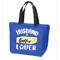 Funny Husband Of Butter Lover Matching Group Zip Tote Bag