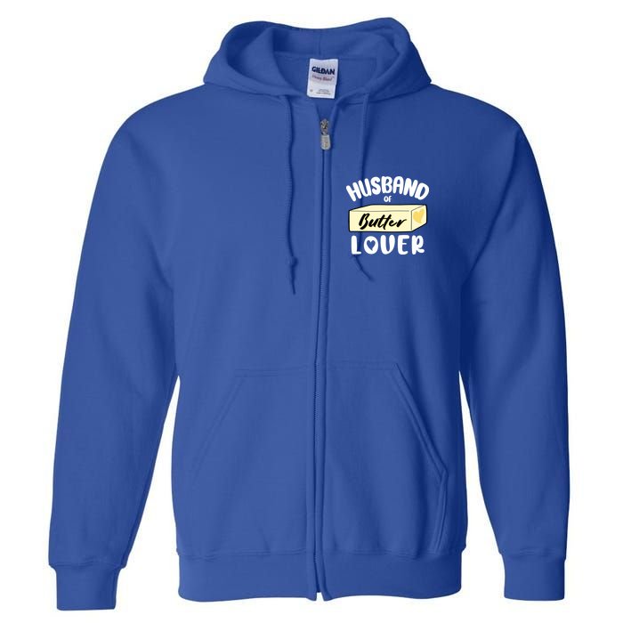 Funny Husband Of Butter Lover Matching Group Full Zip Hoodie