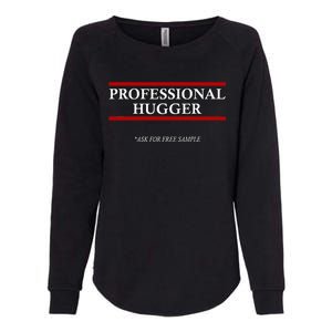 Free Hugs Professional Hugger Womens California Wash Sweatshirt