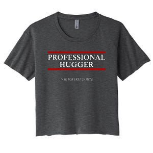 Free Hugs Professional Hugger Women's Crop Top Tee