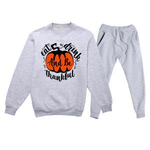 Funny Halloween Pumpkin Tees Eat And Be Thankful Cute Gift Premium Crewneck Sweatsuit Set