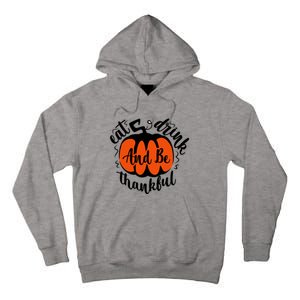 Funny Halloween Pumpkin Tees Eat And Be Thankful Cute Gift Tall Hoodie