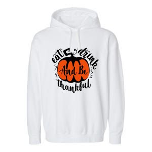 Funny Halloween Pumpkin Tees Eat And Be Thankful Cute Gift Garment-Dyed Fleece Hoodie