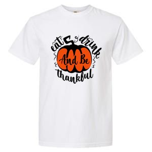 Funny Halloween Pumpkin Tees Eat And Be Thankful Cute Gift Garment-Dyed Heavyweight T-Shirt