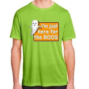 Funny Halloween Party Ing IM Just Here For The Boos Funny Gift Adult ChromaSoft Performance T-Shirt