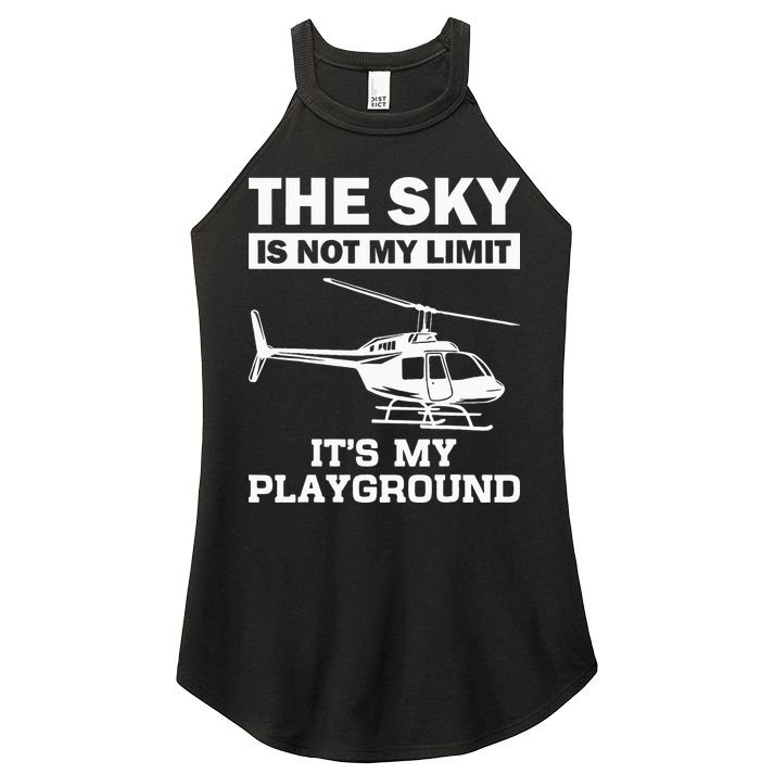 Funny Helicopter Pilot Gift For  Chopper Lovers Women's Perfect Tri Rocker Tank