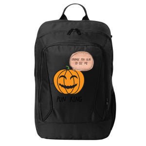 Funny Halloween Pumpkin Pun Joke Dad Joke Pun King Orange Gift City Backpack