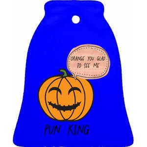 Funny Halloween Pumpkin Pun Joke Dad Joke Pun King Orange Gift Ceramic Bell Ornament