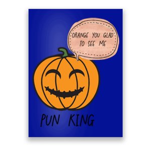 Funny Halloween Pumpkin Pun Joke Dad Joke Pun King Orange Gift Poster