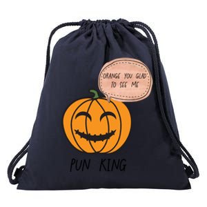 Funny Halloween Pumpkin Pun Joke Dad Joke Pun King Orange Gift Drawstring Bag