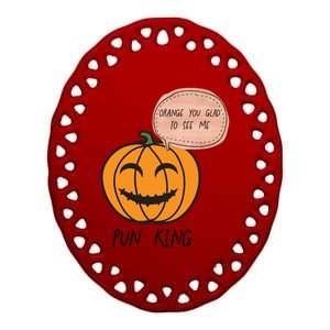 Funny Halloween Pumpkin Pun Joke Dad Joke Pun King Orange Gift Ceramic Oval Ornament