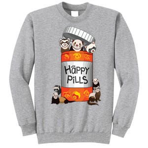 Ferret Happy Pills Tall Sweatshirt