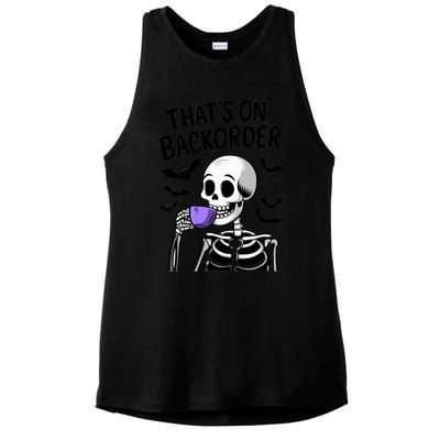 Funny Halloween Pharmacy Tech Skeleton ThatS Backorder Ladies PosiCharge Tri-Blend Wicking Tank