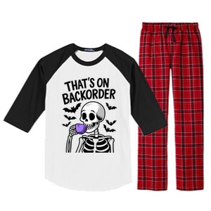 Funny Halloween Pharmacy Tech Skeleton ThatS Backorder Raglan Sleeve Pajama Set