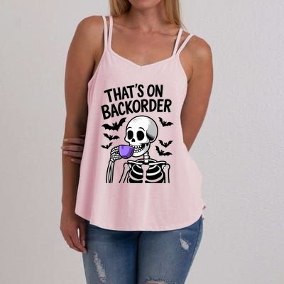 Funny Halloween Pharmacy Tech Skeleton ThatS Backorder Women's Strappy Tank