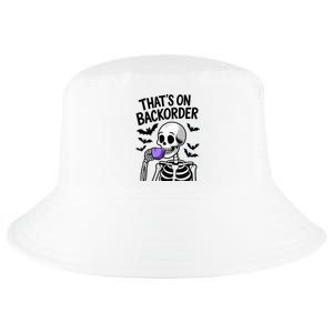 Funny Halloween Pharmacy Tech Skeleton ThatS Backorder Cool Comfort Performance Bucket Hat