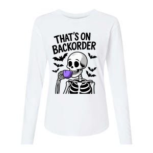 Funny Halloween Pharmacy Tech Skeleton ThatS Backorder Womens Cotton Relaxed Long Sleeve T-Shirt