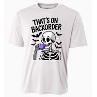 Funny Halloween Pharmacy Tech Skeleton ThatS Backorder Cooling Performance Crew T-Shirt