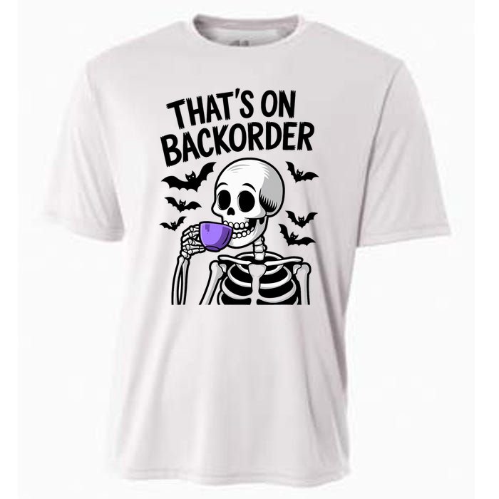 Funny Halloween Pharmacy Tech Skeleton ThatS Backorder Cooling Performance Crew T-Shirt