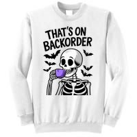 Funny Halloween Pharmacy Tech Skeleton ThatS Backorder Sweatshirt