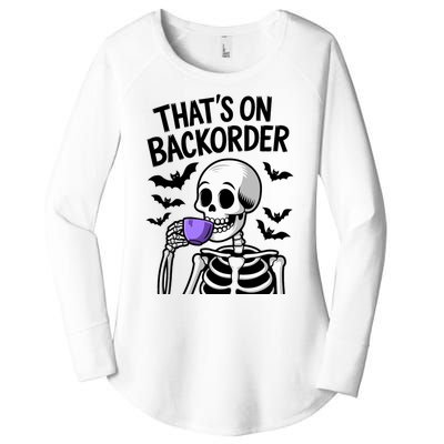 Funny Halloween Pharmacy Tech Skeleton ThatS Backorder Women's Perfect Tri Tunic Long Sleeve Shirt