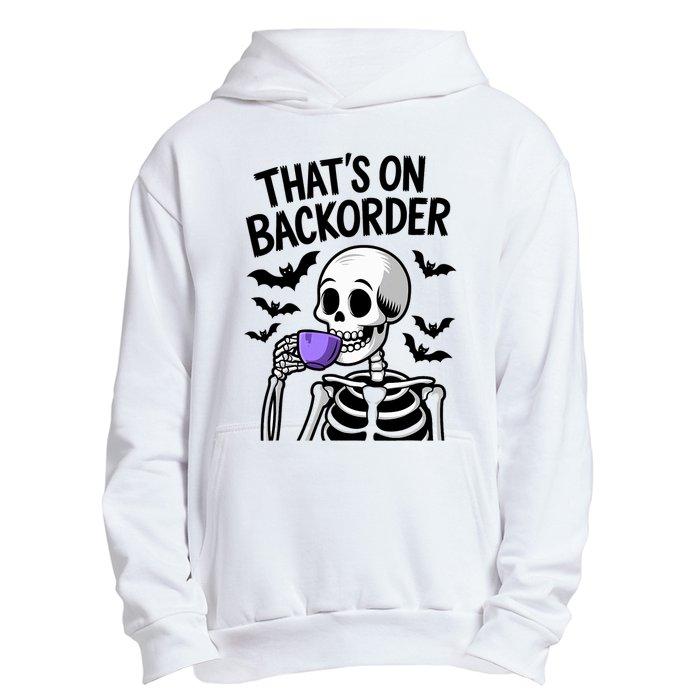 Funny Halloween Pharmacy Tech Skeleton ThatS Backorder Urban Pullover Hoodie