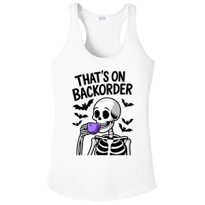 Funny Halloween Pharmacy Tech Skeleton ThatS Backorder Ladies PosiCharge Competitor Racerback Tank