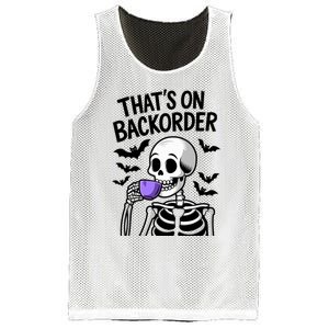 Funny Halloween Pharmacy Tech Skeleton ThatS Backorder Mesh Reversible Basketball Jersey Tank