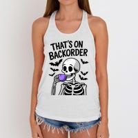 Funny Halloween Pharmacy Tech Skeleton ThatS Backorder Women's Knotted Racerback Tank