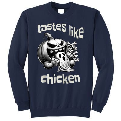 Funny Halloween Pumpkin Eating Ghost Tastes Like Chicken Tall Sweatshirt