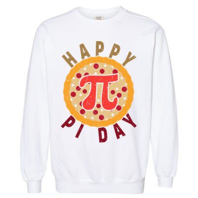 Funny Happy Pi Day Pizza Pie Garment-Dyed Sweatshirt