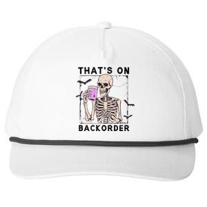 Funny Halloween Pharmacy Tech Skeleton ThatS Backorder Gift Snapback Five-Panel Rope Hat