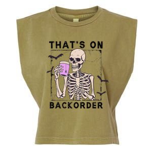 Funny Halloween Pharmacy Tech Skeleton ThatS Backorder Gift Garment-Dyed Women's Muscle Tee