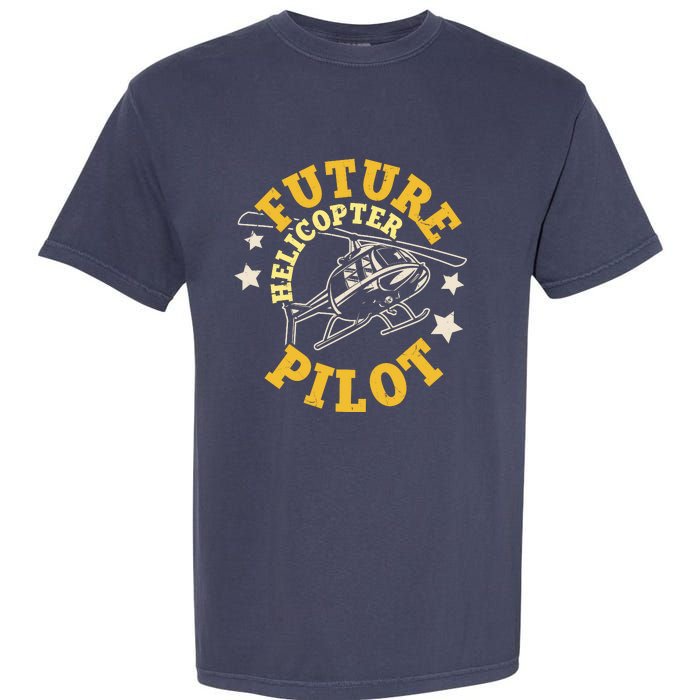 Future Helicopter Pilot Garment-Dyed Heavyweight T-Shirt