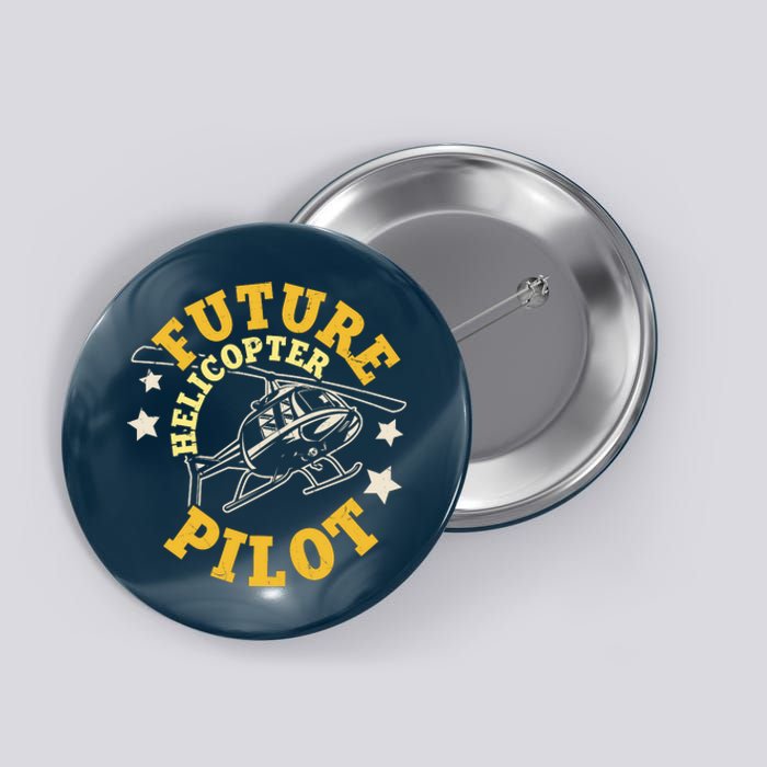 Future Helicopter Pilot Button