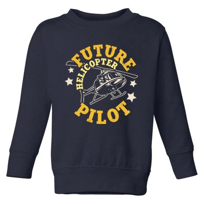 Future Helicopter Pilot Toddler Sweatshirt