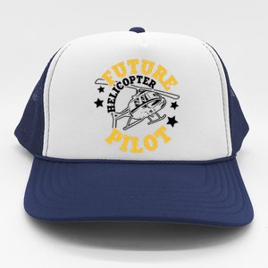 Future Helicopter Pilot Trucker Hat