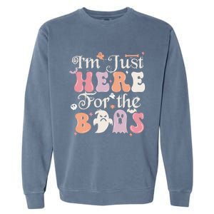 Funny Halloween Party Quote Im Just Here For The Boos Ghost Cool Gift Garment-Dyed Sweatshirt