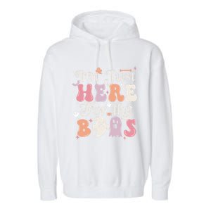 Funny Halloween Party Quote Im Just Here For The Boos Ghost Cool Gift Garment-Dyed Fleece Hoodie